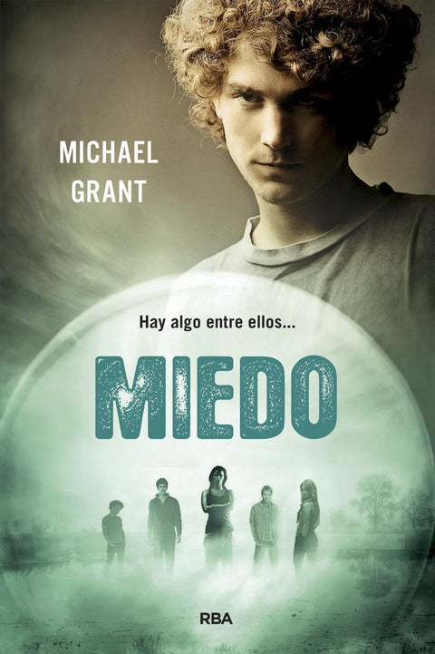 Miedo (Saga Olvidados 5) - Michael Grant