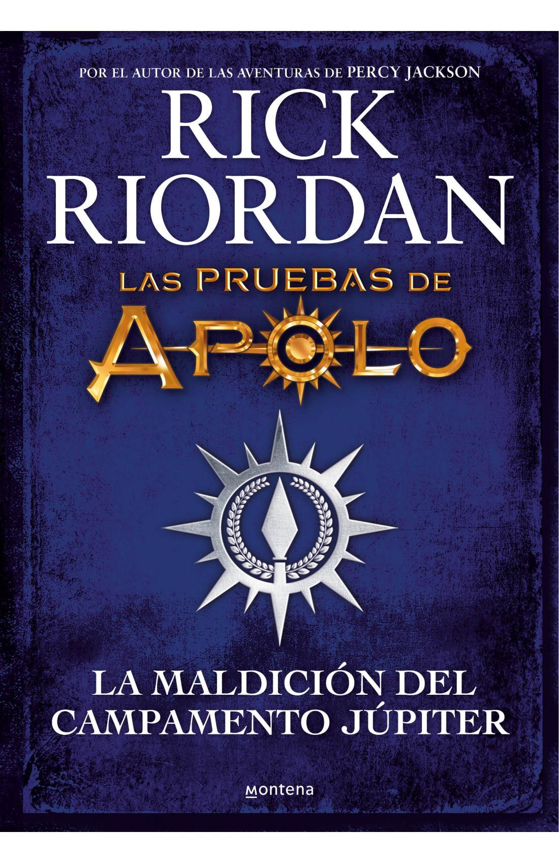 La Maldicion del Campamento Jupiter (Las Pruebas de Apolo) - Rick Riordan