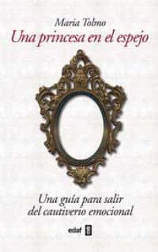 Una Princesa en el Espejo - Maria Tolmo