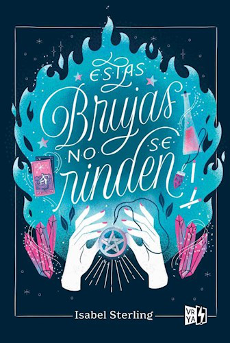 Estas brujas no se rinden - Isabel Sterling