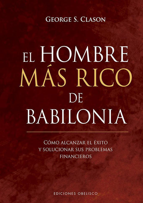 El Hombre mas Rico de Babilonia (TD) - George S. Clason
