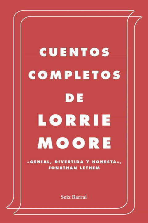 Cuentos Completos - Lorrie Moore