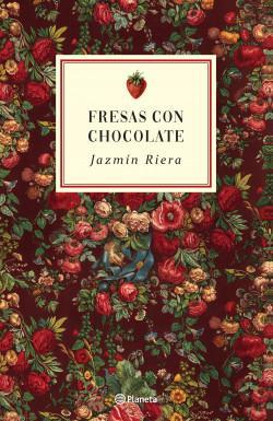 Fresas con Chocolate - Jazmin Riera