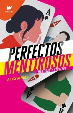 Perfectos mentirosos 1 - Alex Mirez