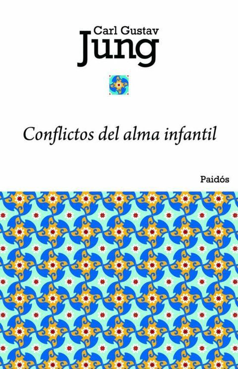 Conflictos del Alma Infantil - Carl Gustav Jung