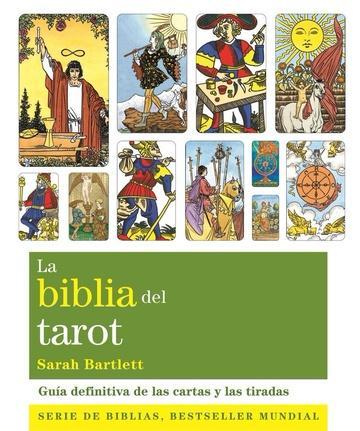 La biblia del Tarot - Sarah Bartlett