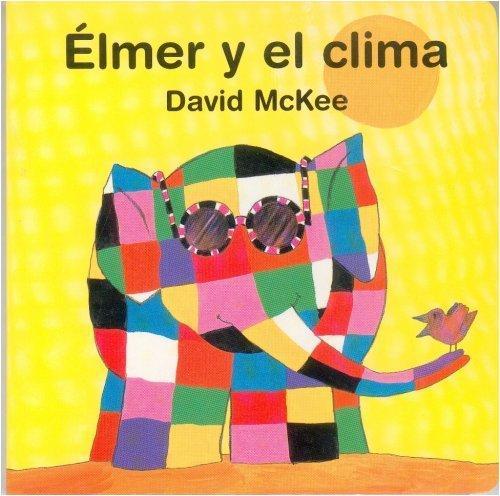 Elmer y el Clima - David McKee