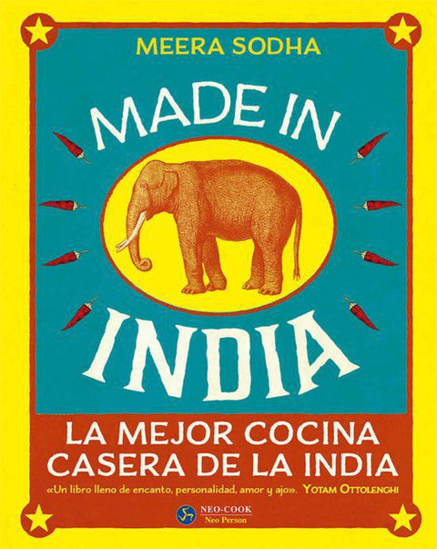 Made in India: La Mejor Cocina Casera de la India - Meera Sodha