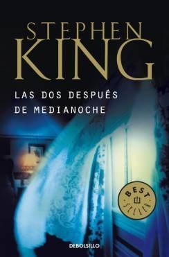 Las Dos Despues de Medianoche - Stephen King