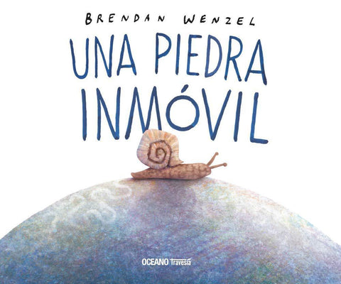 Una piedra inmovil - Brendan Wenzel
