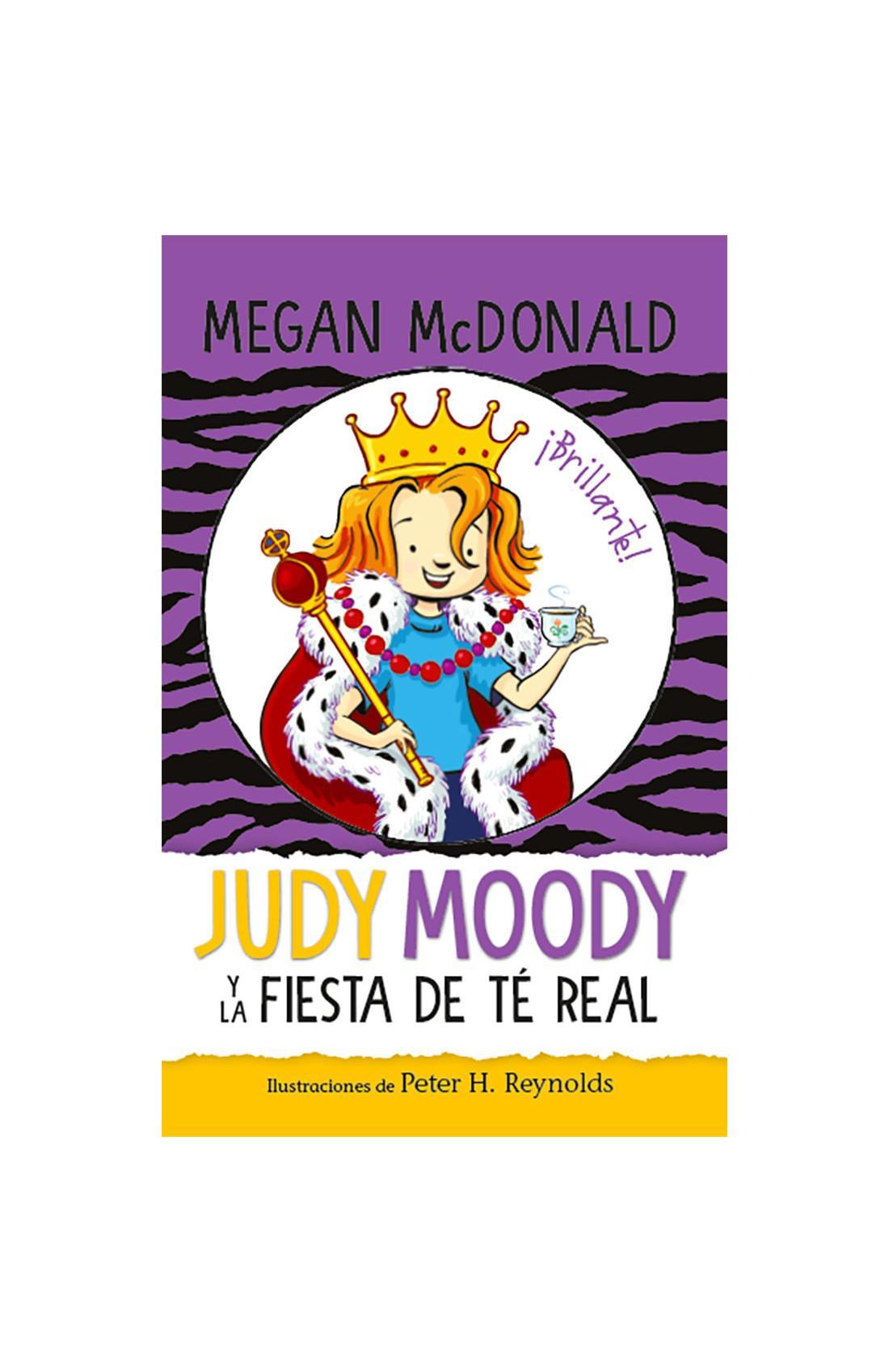 Judy Moody y la Fiesta del Te Real - Megan McDonald