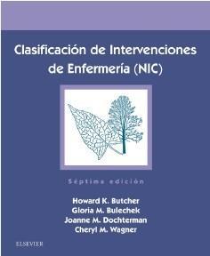 Clasificacion de Intervenciones de Enfermeria (NIC) 7 ed. -  Butcher, Bulecheck, Dotcherman, Wagner