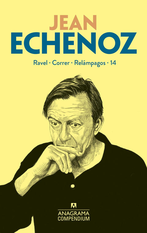 Compendium Echenoz - Jean Echenoz