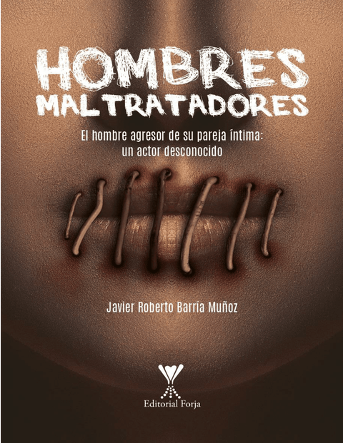 Hombres Maltratadores - Javier Roberto Barria Muñoz
