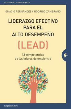 Liderazgo Efectivo para el Alto Desempeño - Ignacio Fernandez