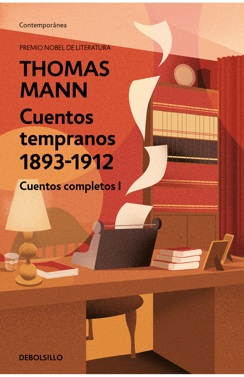 Cuentos Tempranos 1893-1912 Cuentos Completos I - Thomas Mann