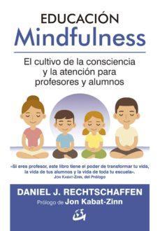 Educacion Mindfulness - Daniel J. Rechtschaffen