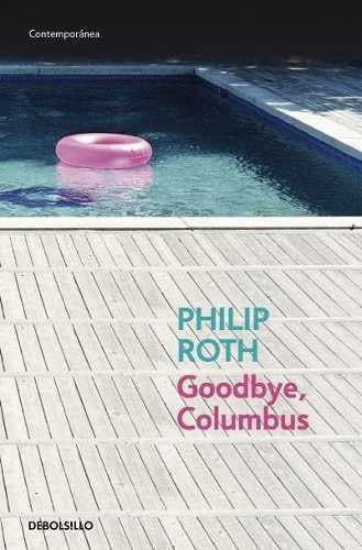 Goodbye, Columbus - Philip Roth