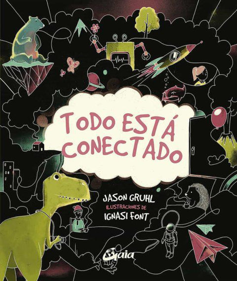 Todo esta Conectado - Ignasi Font y Jason Gruhl