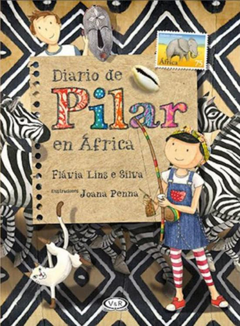 Diario de Pilar en Africa - Flavia Lins e Silva