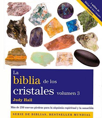 La Biblia de los Cristales Vol. 3 - Judy Hall