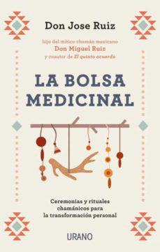 La Bolsa Medicinal - Don Jose Ruiz