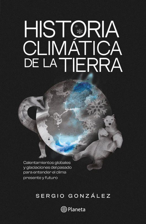 Historia climática de la tierra - Sergio González