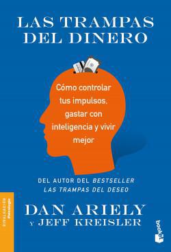 Las Trampas del Dinero - Dan Ariely
