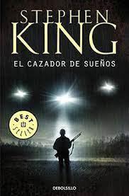 El Cazador de Sueños - Stephen King