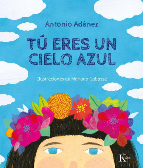 Tu Eres Un Cielo Azul - Antonio Carlos Adanez Maeso