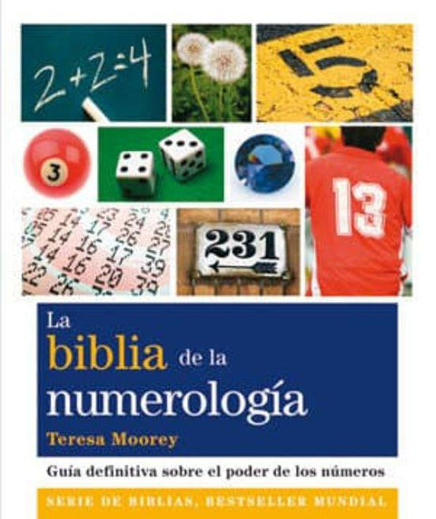 La Biblia De La Numerologia - Teresa Moorey