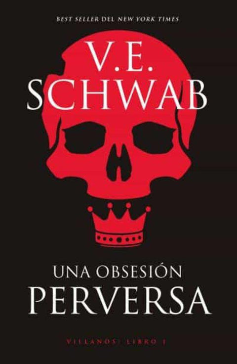 Una Obsesion Perversa - V.E. Schwab