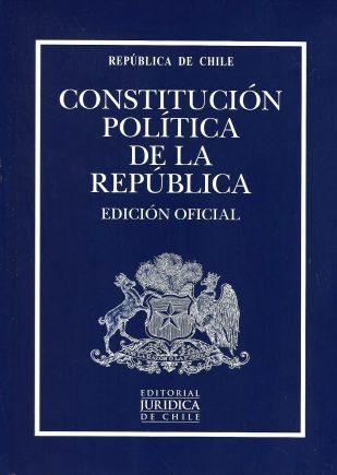Constitucion Política de la República. Edición Oficial 2021