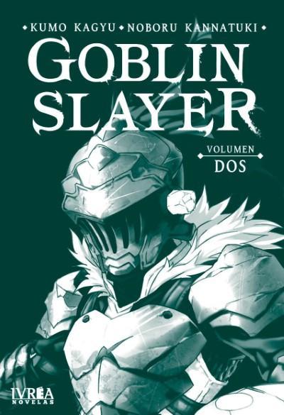 Goblin Slayer Volumen dos - Kumo Kagyu, Noboru Kannatuki