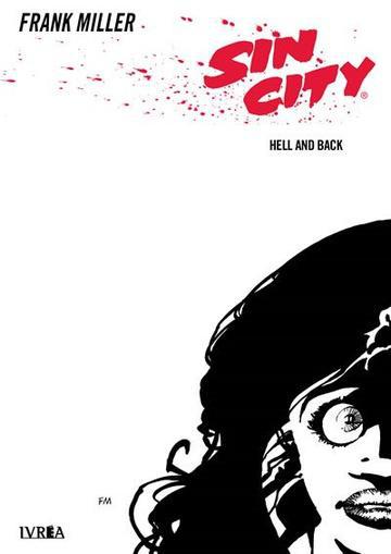 Sin City 7: Hell and Back - Frank Miller