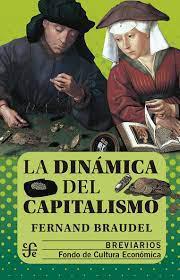 La Dinámica del Capitalismo - Fernand Braudel