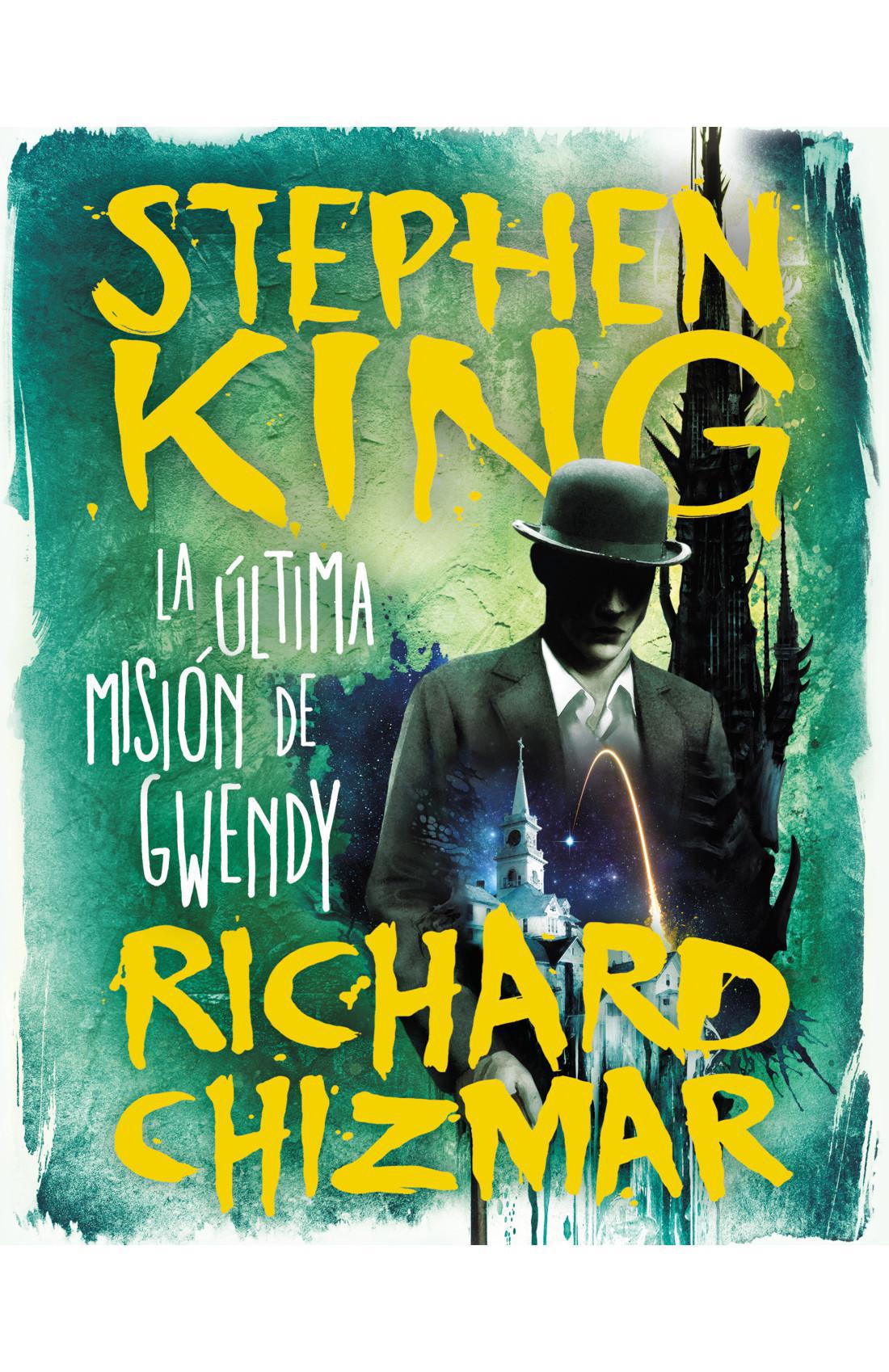 La Ultima Mision de Gwendy - Stephen King | Richard Chizmar