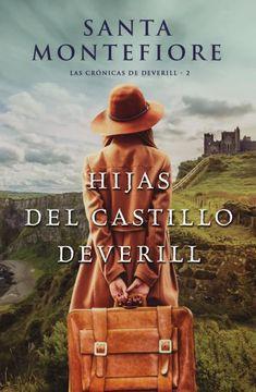 Hijas del Castillo Deverill  (Las Cronicas de Derevill II) - Santa Montefiore
