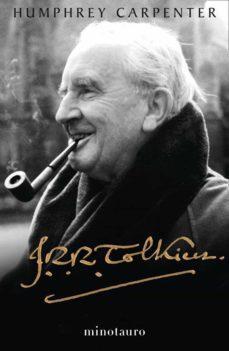 J.R.R Tolkien una Biografia - Humphrey Carpenter