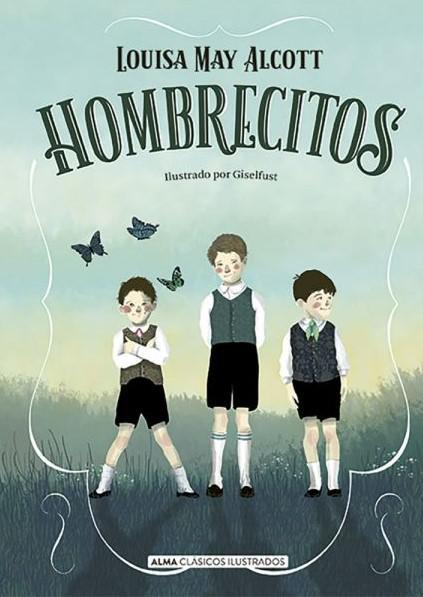 Hombrecitos - Louisa May Alcott