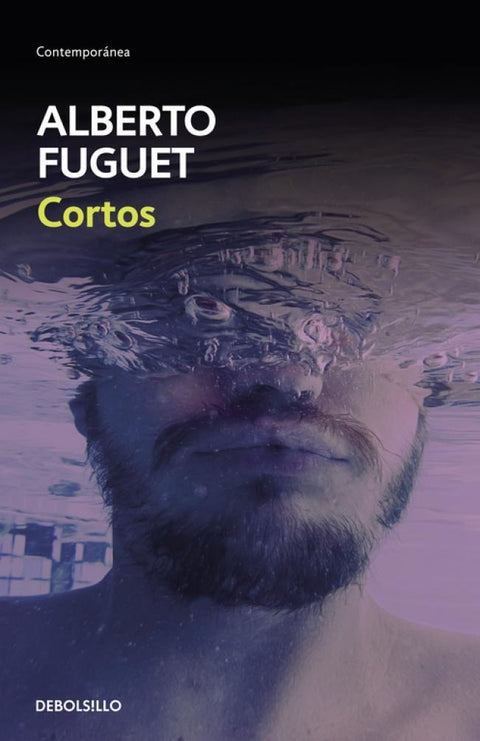 Cortos - Alberto Fuguet