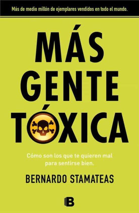 Mas Gente Toxica - Bernardo Stamateas