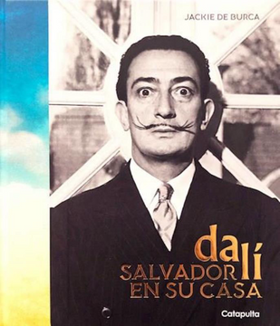 Salvador Dali en su Casa - Jackie de Burca