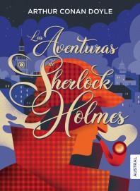Las Aventuras de Sherlock Holmes - Arthur Conan Doyle