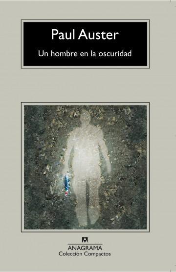 Un hombre en la oscuridad - Paul Auster