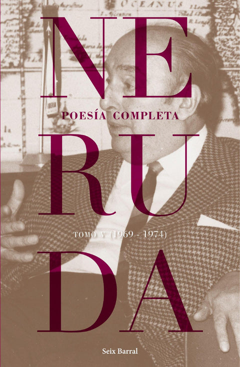 Poesia Completa Tomo V - Pablo Neruda