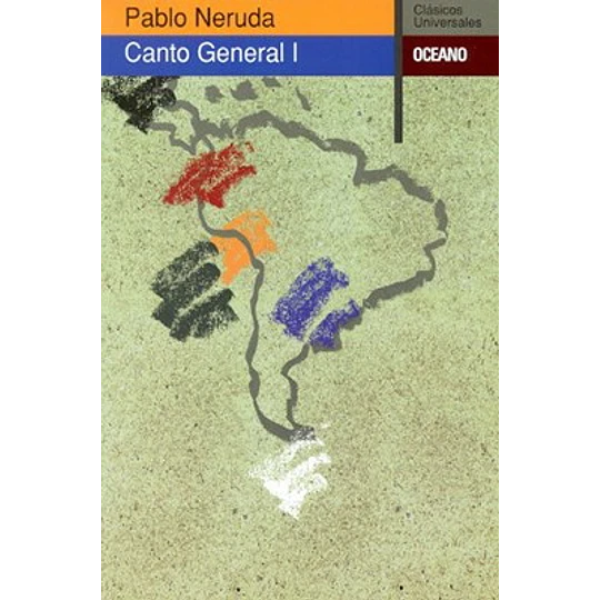 Canto General 1 - Pablo Neruda
