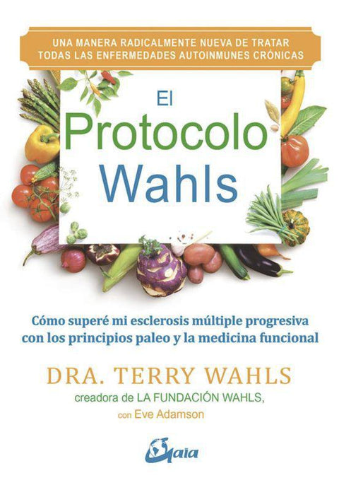El protocolo Wahls - Dra. Terry Wahls