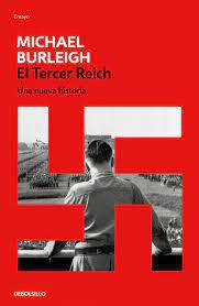 El Tercer Reich - Michael Burleigh