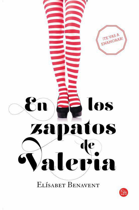 En los zapatos de Valeria (Saga Valeria #1) - Elisabet Benavent